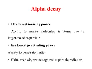 Alpha particle …
 