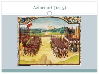 Azincourt (1415)
 