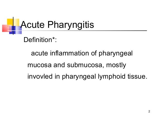Acute Pharyngitis