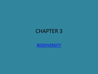 CHAPTER 3
BIODIVERSITY
 