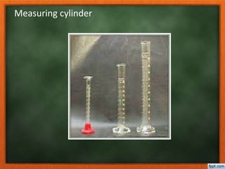 Measuring cylinder
 