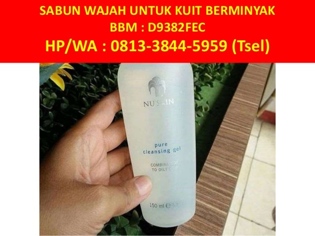 HP/WA : 0813-3844-5959 (Tsel), Sabun Cuci Muka Pria untuk Kulit Berminyak