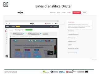 12
canmuntanyola.cat
Eines d’analítica Digital
 