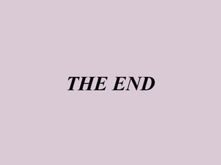 THE END
 