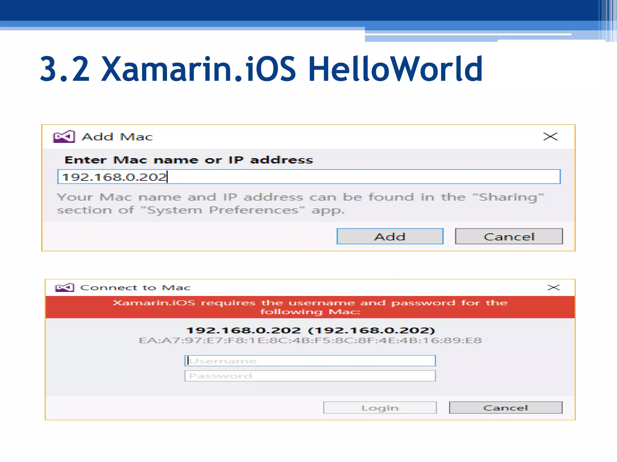 3.2 Xamarin.iOS HelloWorld
 