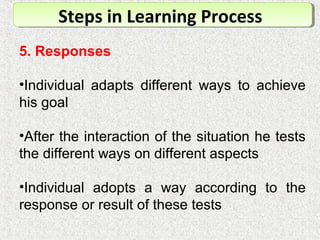 Learn Process Step By Step Learning process | PPT