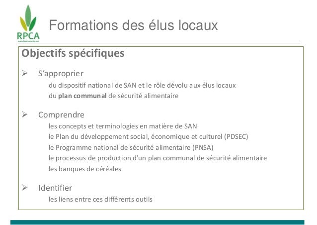 Formations des élus locaux
Objectifs spécifiques
 S’approprier
du dispositif national de SAN et le rôle dévolu aux élus l...