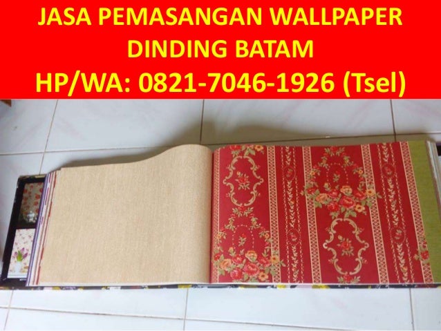 0821 7046 1926 Tsel Wallpaper Dinding Batam
