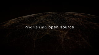 © 2018, Amazon Web Services, Inc. or its Affiliates. All rights reserved.
Prioritizing open source
 