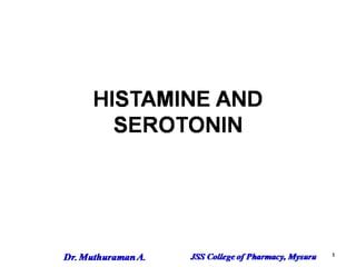 3.1 histamine and serotonin