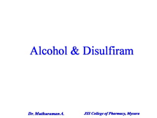 3.4 alcohol &amp; disulfiram