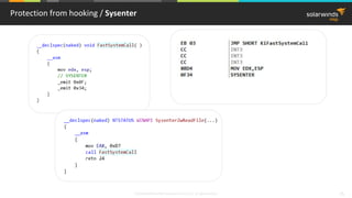© 2018 SolarWinds MSP Canada ULC and UK Ltd. All rights reserved. 25
Protection from hooking / Sysenter
 