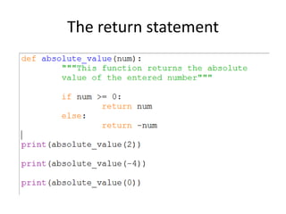 The return statement
 