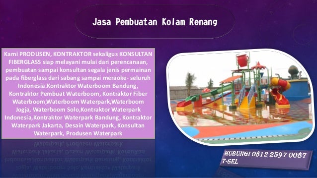 WA 0812 2597 0086 Anggaran Biaya Pembuatan Waterpark WA 0812 2597 0086 Anggaran Biaya Pembuatan Waterpark