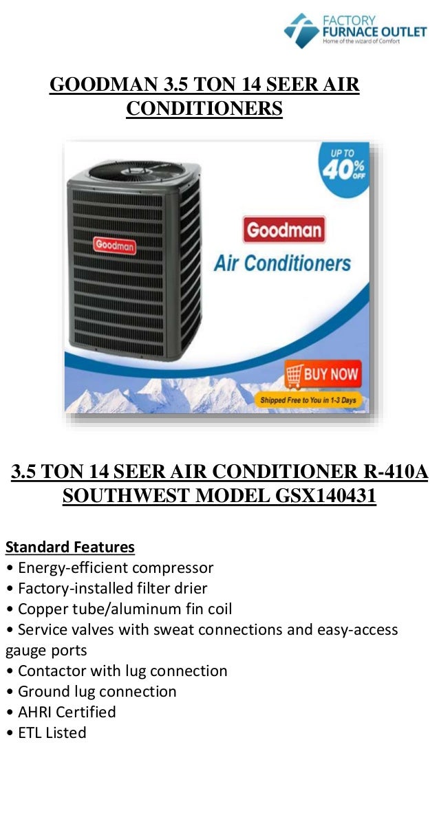 3 5 ton ac unit price condenser gsx160421 9 goodman 35 ton 14 seer air conditioners ton ac unit price 3 5 ton ac unit price condenser gsx160421 9 goodman 35 ton 14 seer air conditioners ton ac unit price