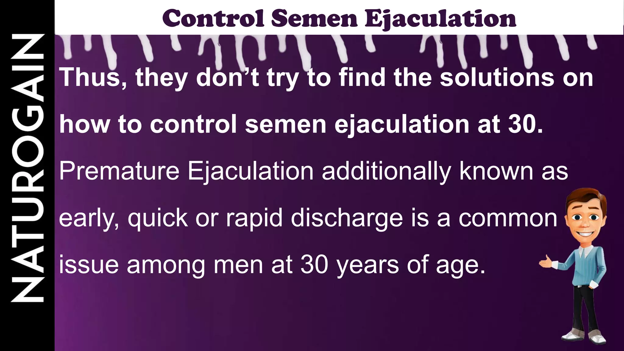 How To Control Semen Ejaculation In Urine At 30 To Stay Longer In Bed How To Control Semen Ejaculation In Urine At 30 To Stay Longer In Bed 5 2048