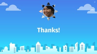 31
Thanks!
 