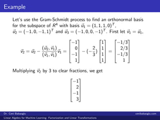 3. Linear Algebra for Machine Learning: Factorization and Linear Transformations Slide 11
