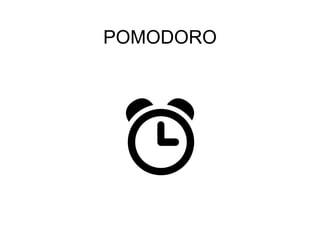 POMODORO
 