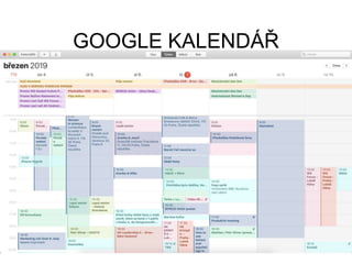 GOOGLE KALENDÁŘ
 