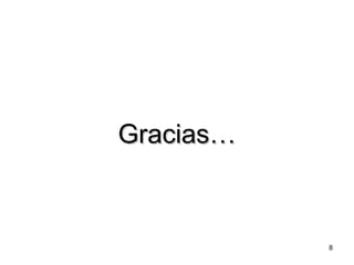 8
Gracias…Gracias…
 