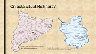 On està situat Rellinars?
Imatge 1: Mapa de les comarques de Catalunya.
Font: Wikimedia Commons (2016). Imatge 2: Els municipis de la comarca del Vallès Occidental.
Font: Consell Comarcal del Vallès Occidental (2018).
 