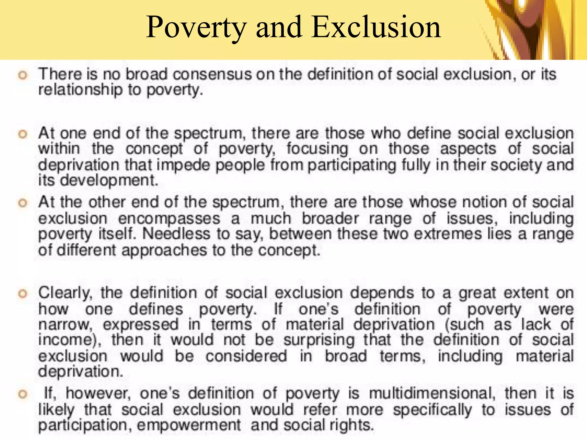 Poverty and Exclusion
 
