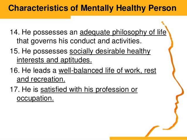 3 Characteristics Of Mentally Healthy Person By S Lakshmanan Psychol 3-characteristics-of-mentally-healthy-person-by-s-lakshmanan-psychol