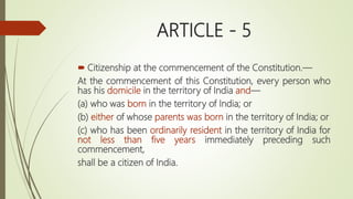 Citizenship under Indian Constitution and Citizenship act 1955 | PPTX