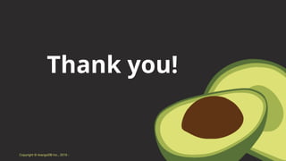 Copyright © ArangoDB Inc., 2019 -
Thank you!
 