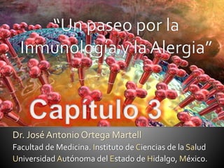 Dr. José Antonio Ortega Martell
Facultad de Medicina. Instituto de Ciencias de la Salud
Universidad Autónoma del Estado de Hidalgo, México.
 