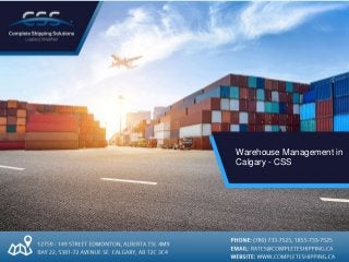 Warehouse Management in
Calgary - CSS
 
