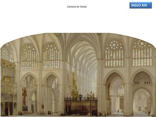 Catedral de Toledo SIGLO XIII
 
