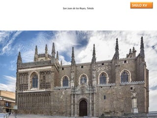San Juan de los Reyes, Toledo
SIGLO XV
 