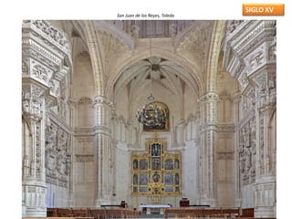 San Juan de los Reyes, Toledo
SIGLO XV
 