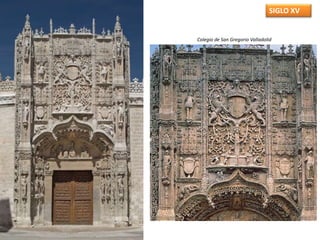 Colegio de San Gregorio Valladolid
SIGLO XV
 
