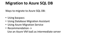 Migration to Azure
SQL Database
Managed Instance
 