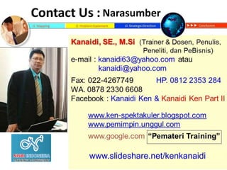 www.slideshare.net/kenkanaidi
Narasumber
 