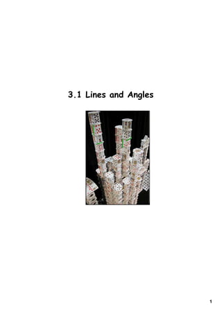 3.1 Lines and Angles




                       1
 