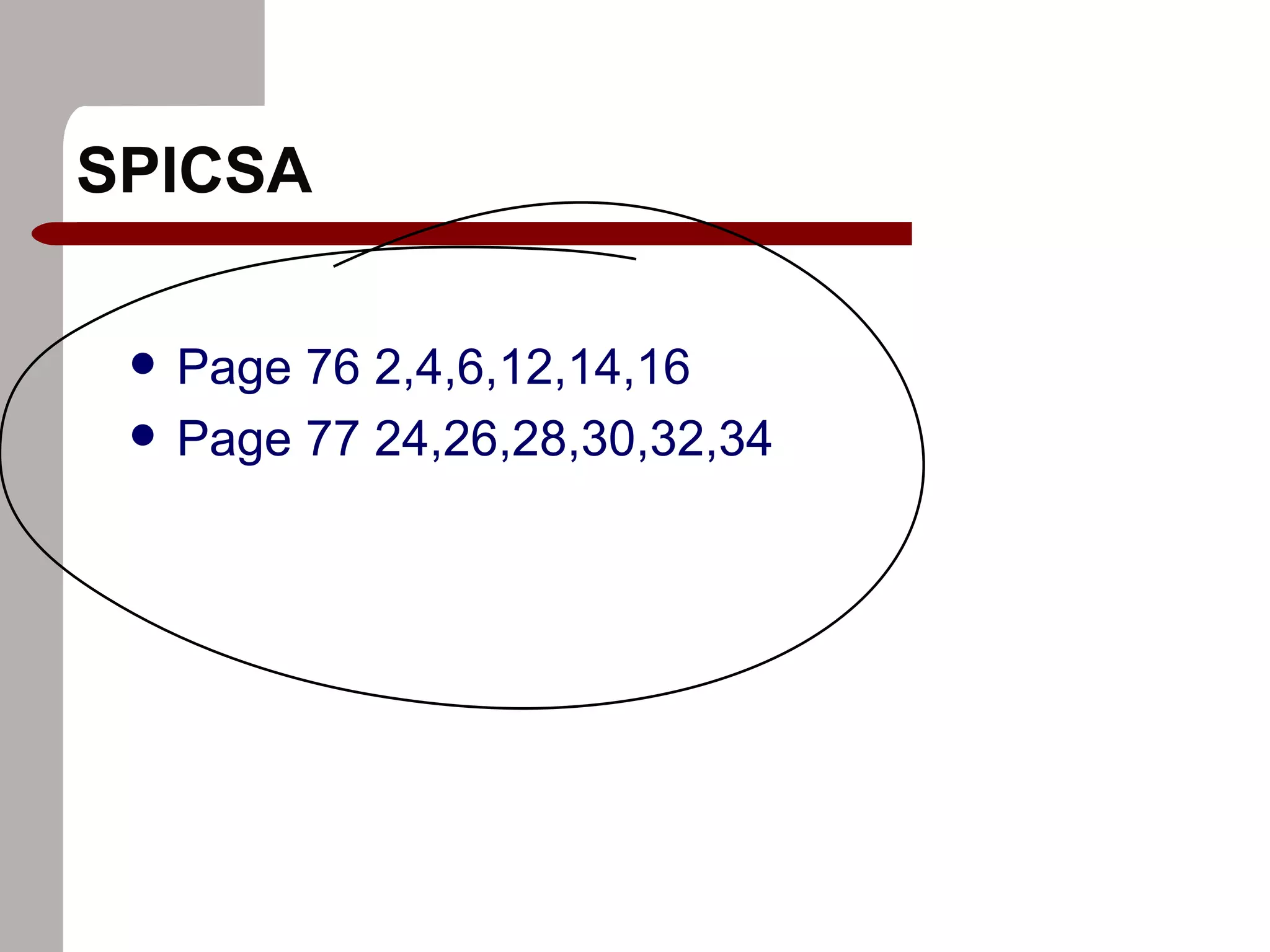 SPICSA Page 76 2,4,6,12,14,16 Page 77 24,26,28,30,32,34