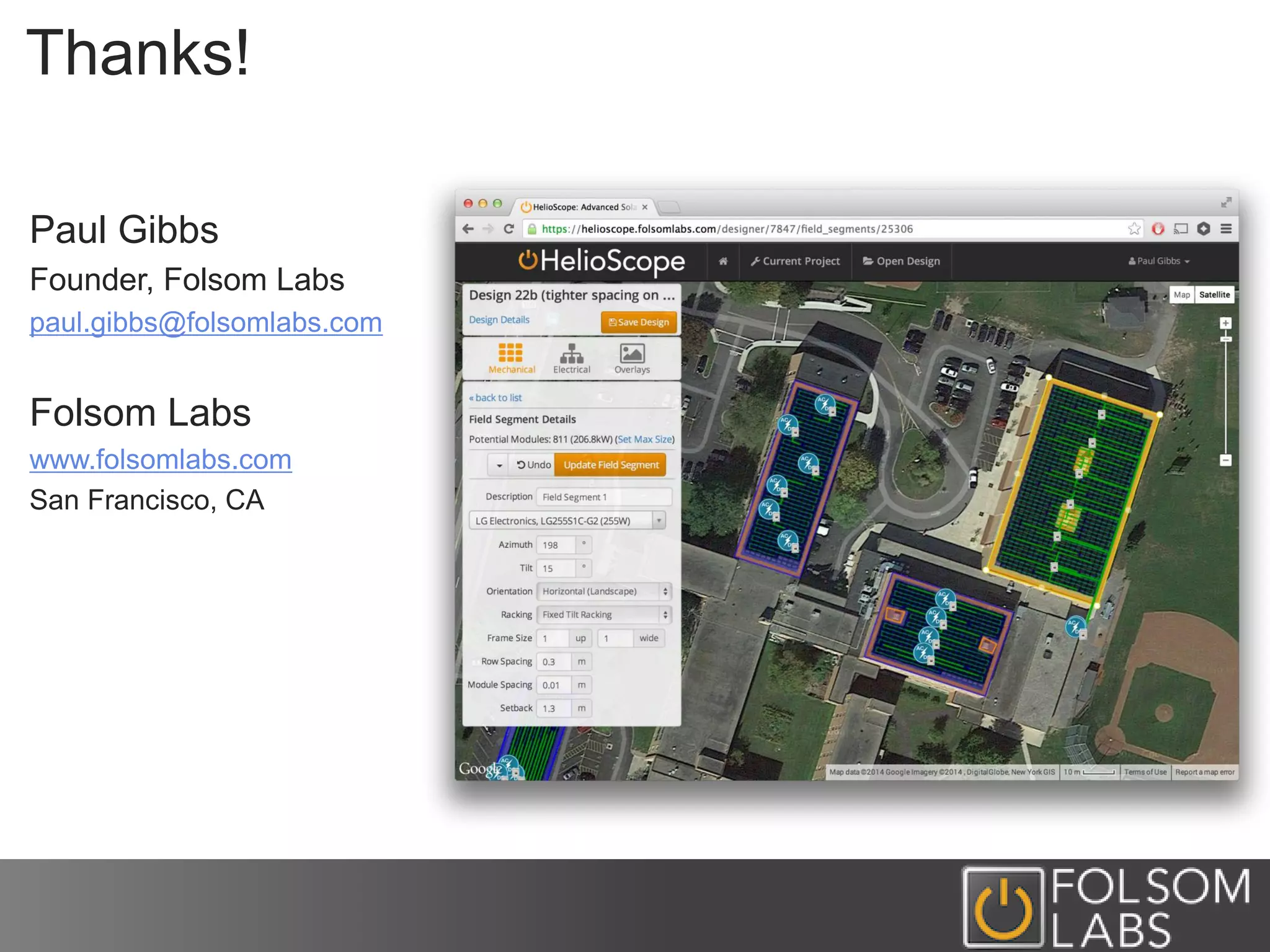 Thanks!
Paul Gibbs
Founder, Folsom Labs
paul.gibbs@folsomlabs.com
Folsom Labs
www.folsomlabs.com
San Francisco, CA
 