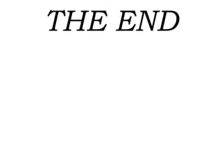 THE END
 