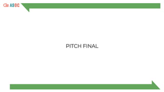 PITCH FINAL
 