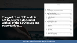 #seoaudits at #searchnorwich by @aleyda from @orainti
The goal of an SEO audit is
not to deliver a document
with all of the SEO issues and
opportunities…
 
