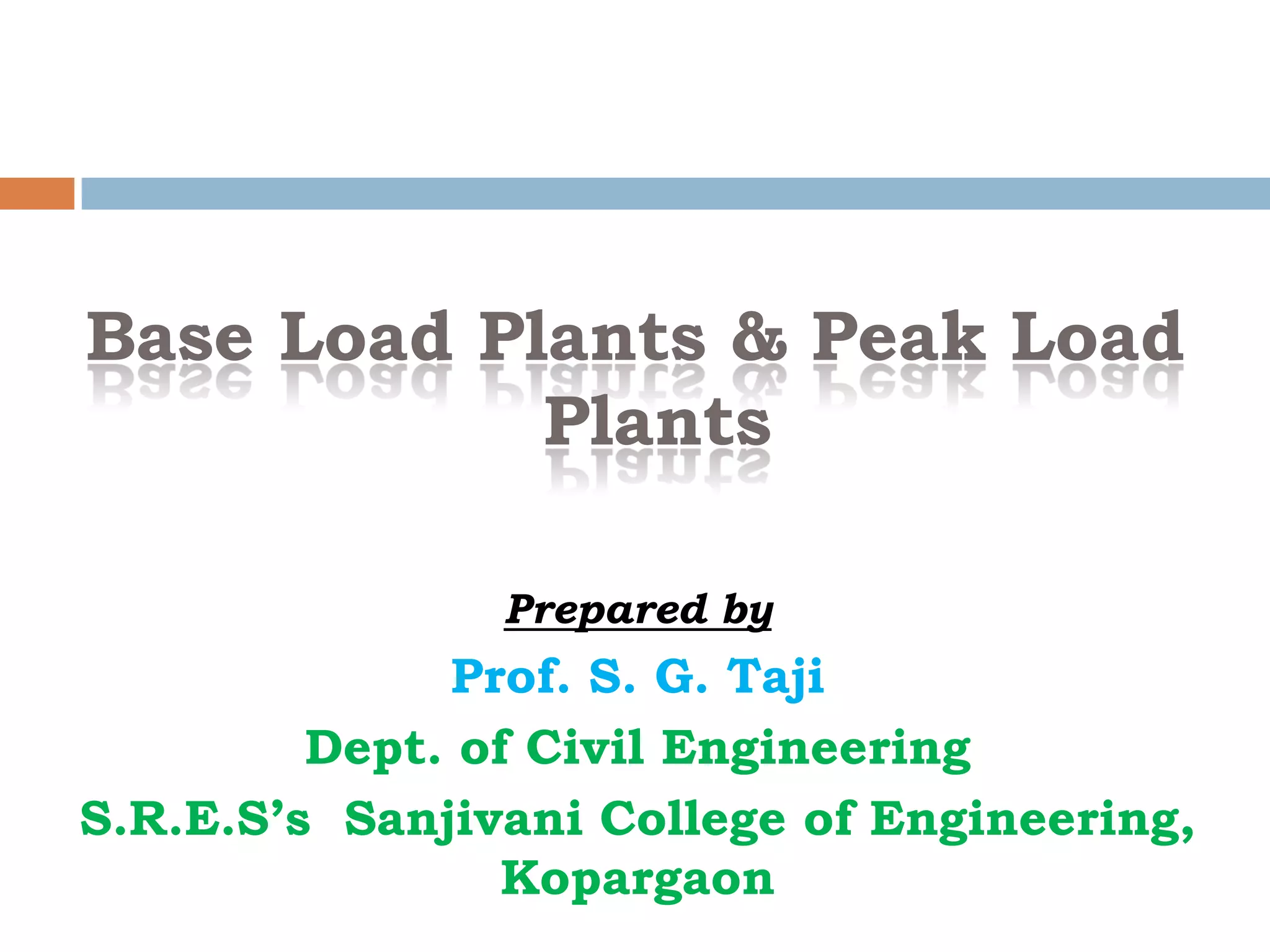 Base Load Plants and Peak Load Plant PPT