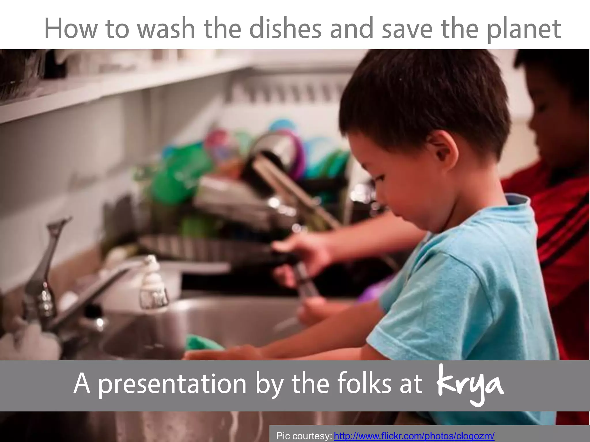 Why using the krya dishwash can make you a superhero 2020 PPT
