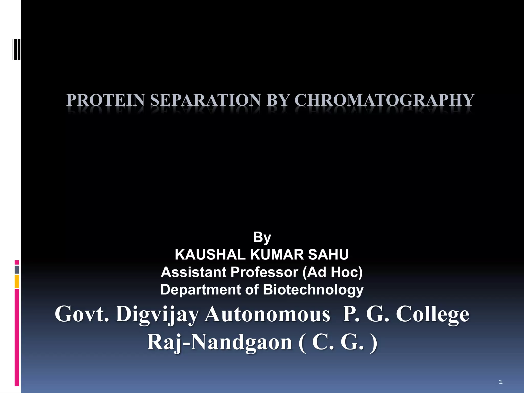 Protein separation By KK Sahu Sir | PPT