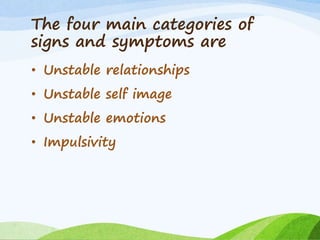 6. Histrionic Personality
Disorder
 