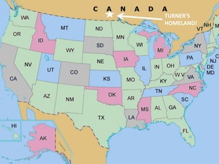 TURNER’S
HOMELAND!
 