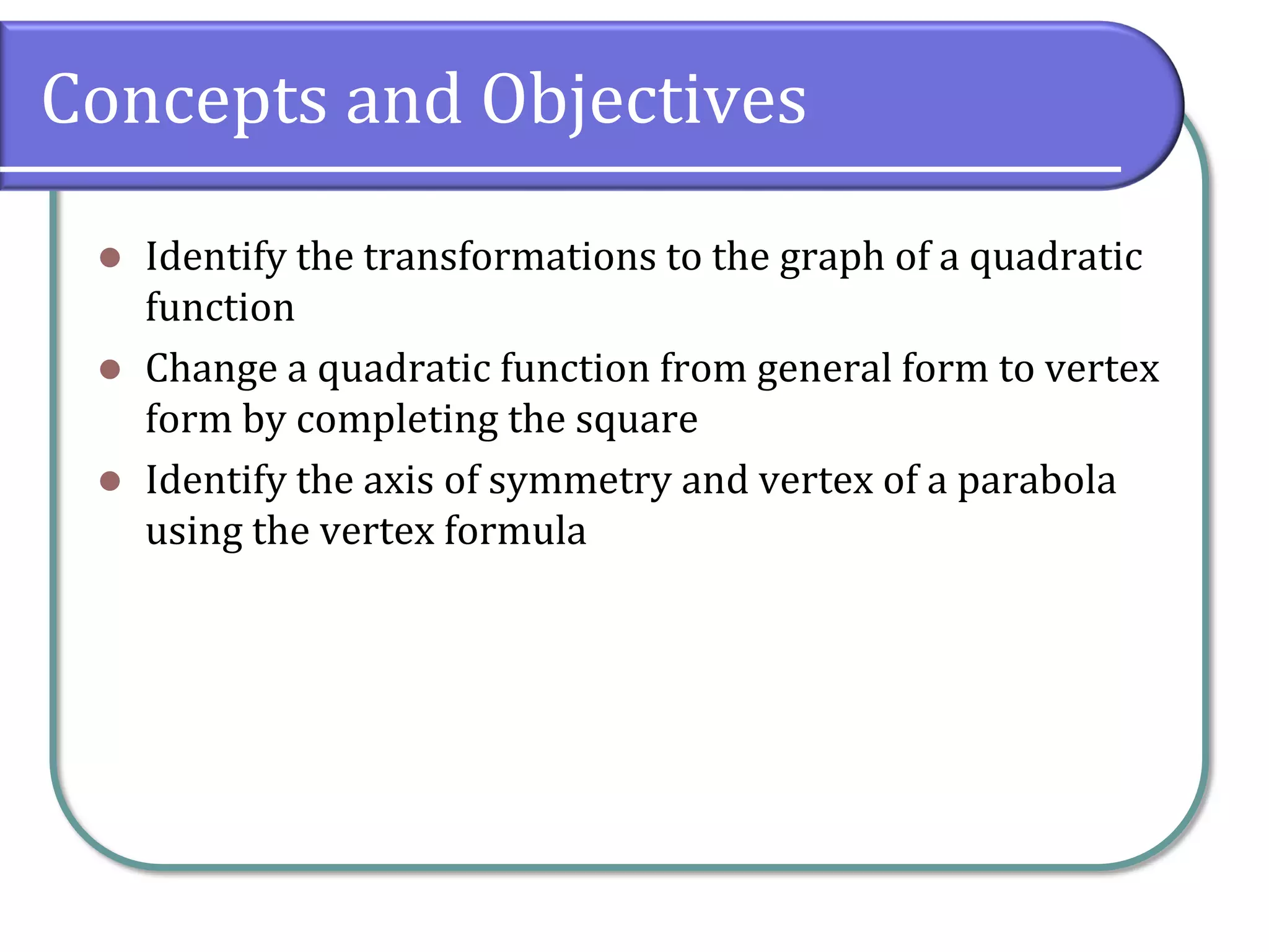 3.1 Quadratic Functions and Models